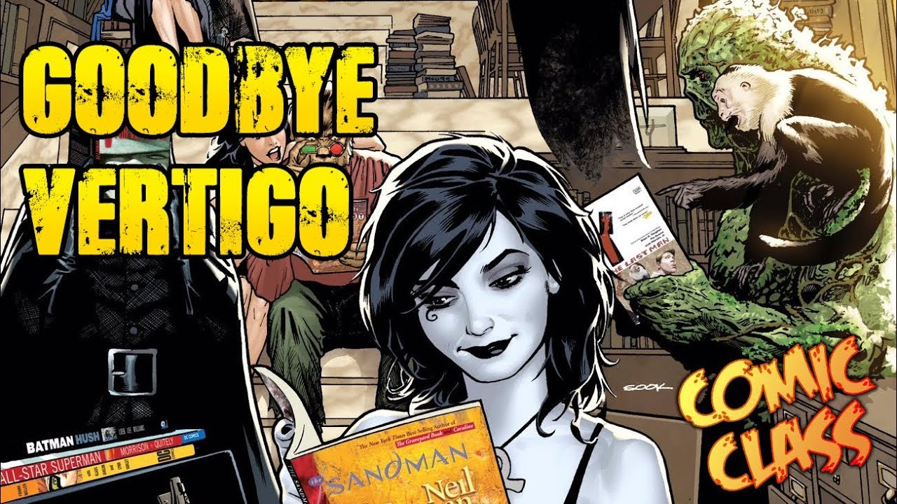 Goodbye Vertigo Comics - Comic Class - YouTube