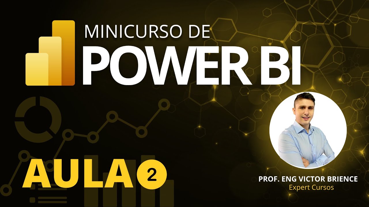 Aula 2 Minicurso Power BI - Importação e Tratamento de Dados