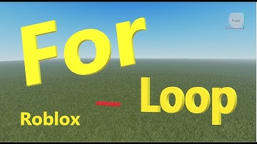 SCRIPTING WITH ROBLOX FOR LOOP EASY!!! (Roblox Studio Tutorial for New Beginners Series) (N025)