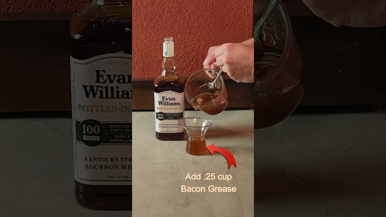 Bacon infused Bourbon  