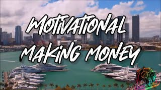 Making Money - Motivation words (video)