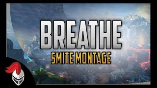 BREATHE | Smite Montage #2
