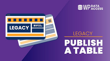 Legacy: Five steps to publish a table on your website