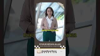 SYUKUR KEPADA ALLAH OLEH YESUS KRISTUS, TUHAN KITA! - Daily Devotion Gereja Mawar Sharon