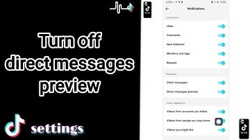 How to turn off direct messages preview On TikTok