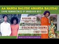 Episode 22  part 01  sri r raghunatha  divine reminiscences of brindavan boys with sri sathya sai