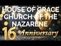 House Of Grace, 16th Anniversary Weeks Service | HOGCN | February 19th,  2026