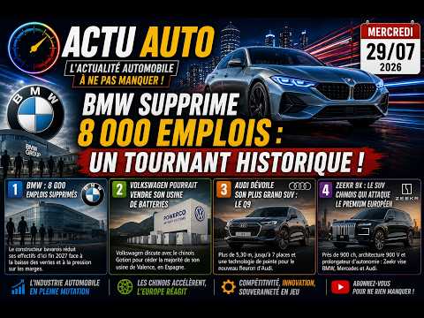 Actu Auto 29 Juillet 2026 BMW supprime 8 000 emplois : un tournant historique !