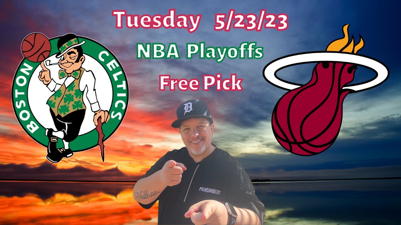 Celtics Heat Tuesday 5/23/23 NBA Betting Picks and Predictions Picks & Parlays YouTube