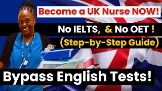 Fastest Way to Become a UK Registered Nurse without IELTS or OET in 2024