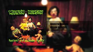 Marilyn Manson - Organ Grinder - Portrait of an American Family (4/13) [HQ] chords