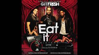 Git Fresh - Arch Your Back (feat. Flo Rida)