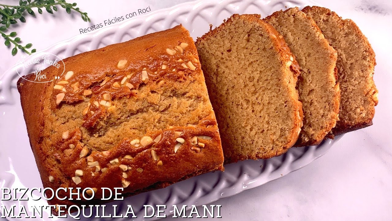 Bizcocho de Mantequilla de Cacahuate | Maní  | Peanut Butter Loaf