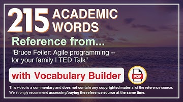 215 Academic Words Ref from "Bruce Feiler: Agile programming -- for your family | TED Talk"