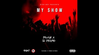 Pengii Feat 21 Promo  My Show