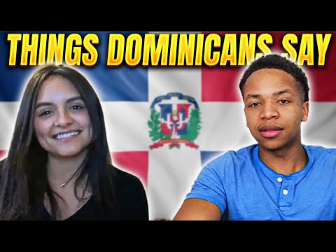 Things Dominicans Say | Common Spanish Phrases From the Dominican Republic