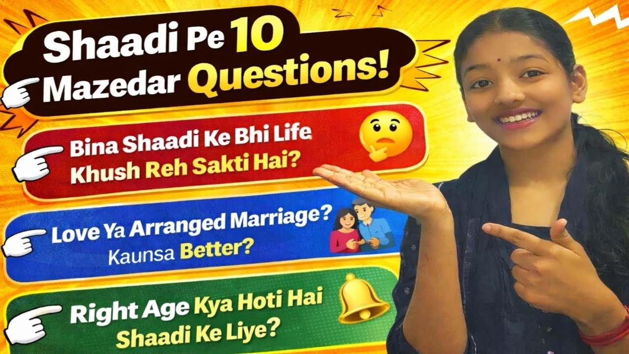 Shadi pe 10 mazedar Question 🤩