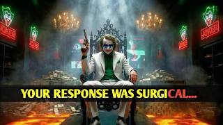 YOUR RESPONSE WAS SURGICAL... Joker video| joker motivation video| dark motivation video