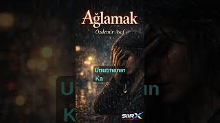 YAYINDA | Ağlamak – Özdemir Asaf#şiir#türkşiiri#edebiyat#keşfet#shorts#duygusal#şiirdinle
