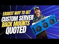 Ask an Engineer : Quotes for Custom Rack Mounts