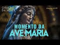 ❤️ MOMENTO DA AVE MARIA | Oração da Noite | Dia 18 de junho