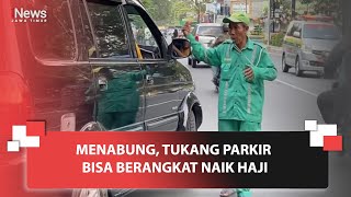 Menabung, Tukang Parkir Bisa Berangkat Naik Haji