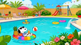 Snoopy’s Summer Poolside Chill ☀️🏖️🍍 Relaxing Lofi Beats for Focus, Relax & Happy Vibes