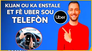 Download lagu ✅ kijan ou kapab enstale et fè uber sou telefòn