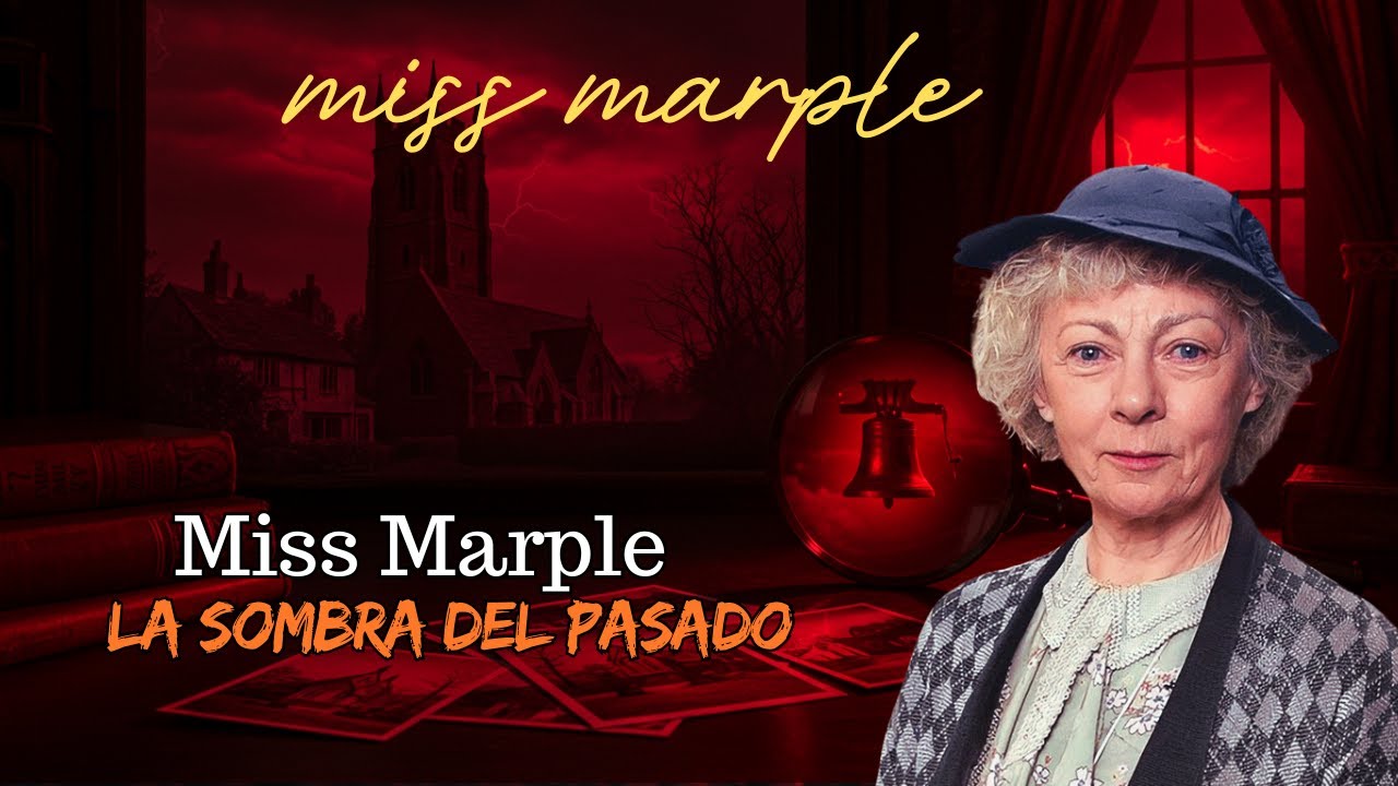 Miss Marple y la sombra del pasado | Una historia de Miss Marple