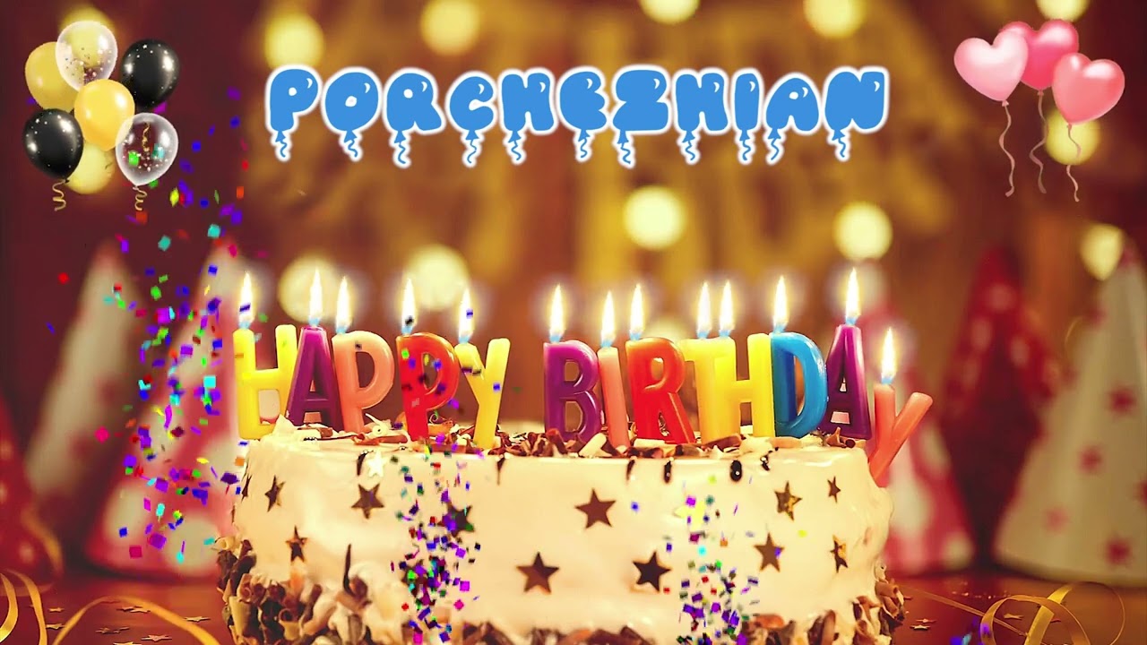PORCHEZHIAN Happy Birthday Song – Happy Birthday to You