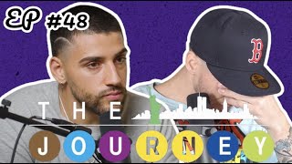 Zach Breaks Down On Camera - The Journey Podcast EP. #48