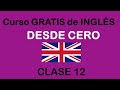 CLASE #12 de INGLÉS BÁSICO @Doctor Miguel