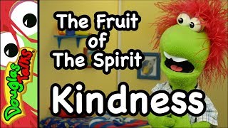 Kindness | The Fruit of The Spirit for Kids