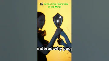 Series Intro Dark Side Of The Mind Psychology 
