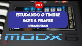 Estudando o Timbre - Save a Prayer - Ep.1