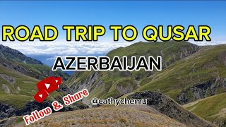 Road Trip To Qusar A Journey Through Azerbaijans Scenic Beauty