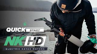 Quick Start | NK HD Electric Kayak Motor | Full Setup Tutorial
