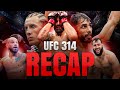 UFC 314 Recap and Reactions!