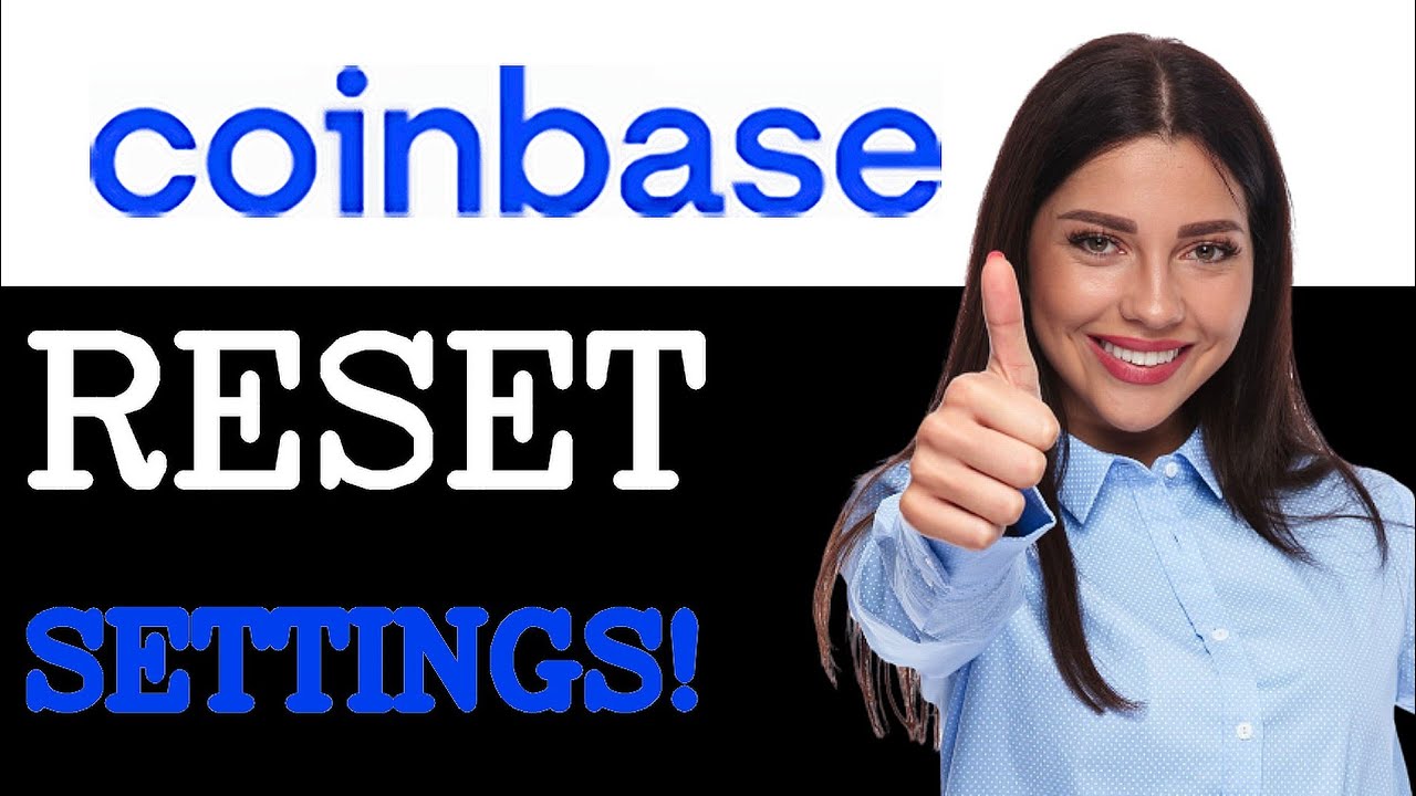 How To Reset Coinbase Security Settings (2025)