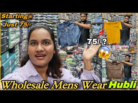 MENS WEAR COLLECTION STARTING @75/-😱  ||HUBLI BEST MENS WEAR WHOLESALE SHOP🤩