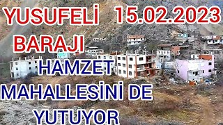 Yusufeli̇ Baraji Son Durum 15.02.2023Hamzet Mahallesi De Suya Teslim Olmak Üzere