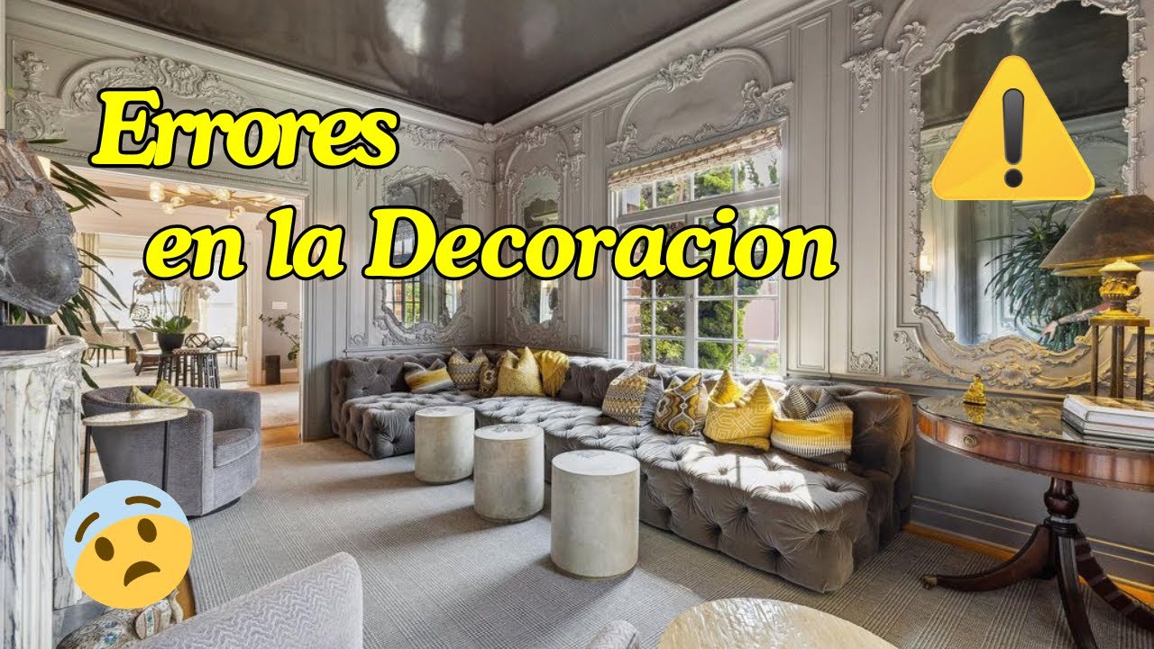Los Errores mas comunes en la Decoración - YouTube