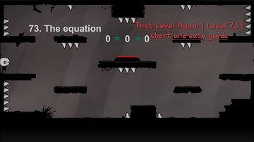 That Level Again | Level 73 | short and easy guide