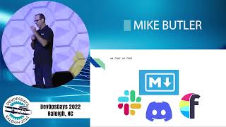 DevOpsDays Raleigh 2022 - Mike Butler - Everything as Code: A DevOps Primer
