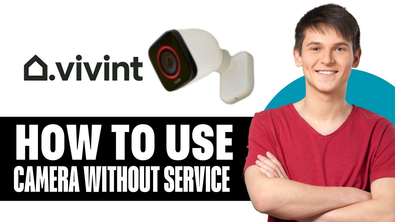 How To Use Vivint Camera Without Service (2025) - YouTube