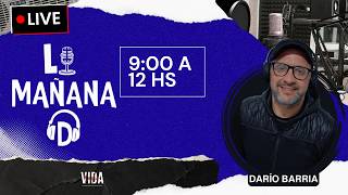 LA MAÑANA D con DARIO BARRIA | Radio Vida Comodoro Rivadavia
