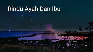 Maafkan Anakmu ibu😢 - Laoneis band (Rindu ayah ibu)