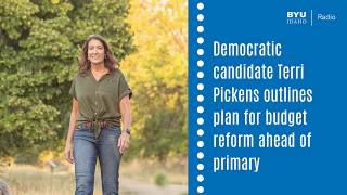 Democratic candidate Terri Pickens outlines plan for budget reform ahead of primary
