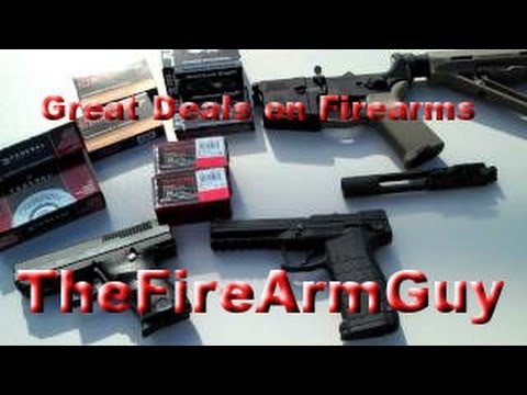 Great Deals on Firearms & How I get Em - TheFireArmGuy