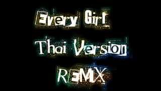 Udtmc & Thaiblood & Thaisti - Every Girl Thai Ver